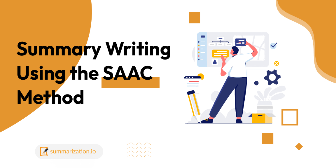 Summary Writing Using the SAAC Methods