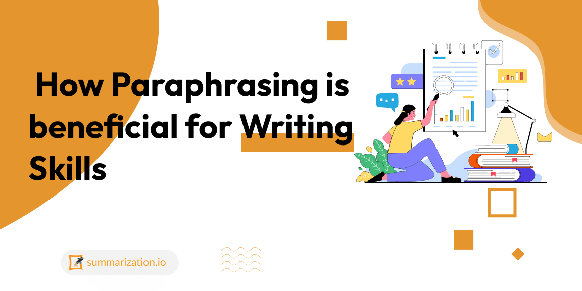How Paraphrasing is beneficial for Writing Skills?s